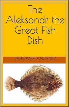 Cover The Aleksandr the Great Fish Dish (eBook, ePUB)