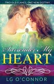 Surrender My Heart: A Second Chance Romance