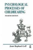 The Psychological Processes of Childbearing The Psychological Processes of Childbearing