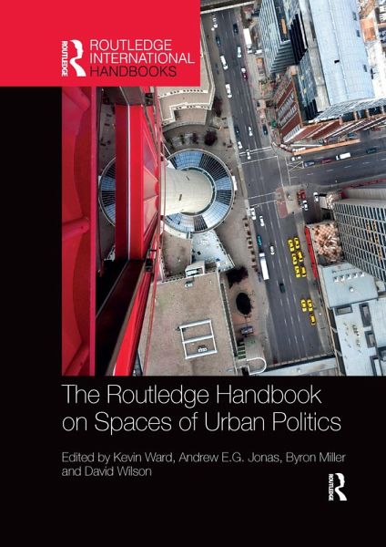 The Routledge Handbook on Spaces of Urban Politics