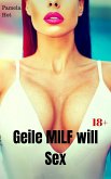 Geile MILF will Sex (eBook, ePUB)