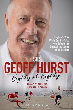Eighty at Eighty - Hurst, Geoff; Giller, Norman