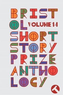 Cover Bristol Short Story Prize Anthology Volume 14