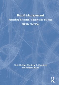 Brand Management - Heding, Tilde (Copenhagen Business School, Denmark); Knudtzen, Charlotte F. (Copenhagen Business School, Denmark); Bjerre, Mogens (Copenhagen Business School, Denmark)