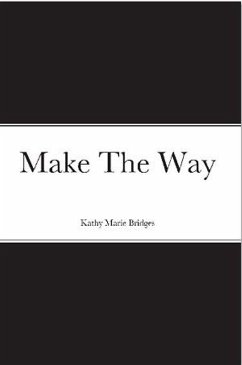 Make The Way (eBook, ePUB) - Bridges, Kathy