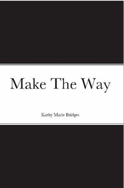 Make The Way (eBook, ePUB) Make The Way (eBook, ePUB)