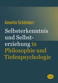 Selbsterkenntnis und Selbsterziehung