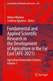 Fundamental and Applied Scientific Research in the Development of Agriculture in the Far East (AFE-2021)