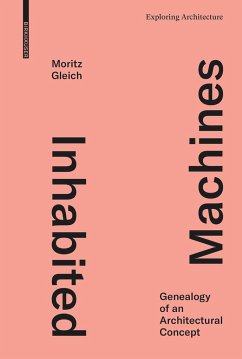 Inhabited Machines - Gleich, Moritz