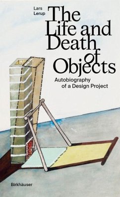 The Life and Death of Objects - Lerup, Lars