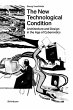 The New Technological Condition - Bild 1