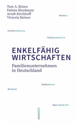 Enkelfähig wirtschaften - Rüsen, Tom A.;Kienbaum, Fabian;Kirchhoff, Arndt G.