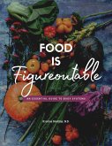 Food Is Figureoutable (eBook, ePUB)