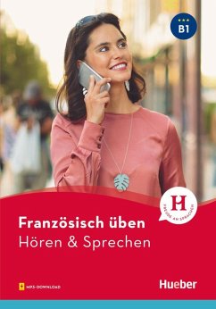 Französisch üben - Hören & Sprechen B1. Buch mit Audios online - Brossard, Julie