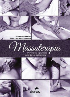 Massoterapia: princípios e práticas orientais e ocidentais (eBook, ePUB) Cover Massoterapia: princípios e práticas orientais e ocidentais (eBook, ePUB)