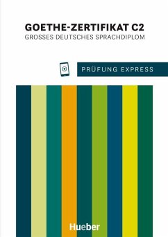 Prüfung Express - Goethe-Zertifikat C2 - Gerbes, Johannes