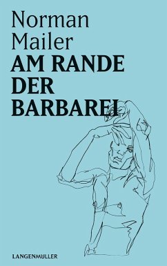 Am Rande der Barbarei - Mailer, Norman