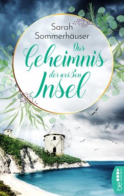 Das Geheimnis der weißen Insel (eBook, ePUB) - Sommerhäuser, Sarah