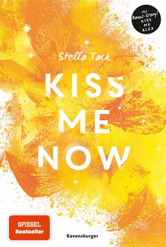 Kiss Me Now / Kiss the Bodyguard Bd.3 (eBook, ePUB) - Tack, Stella