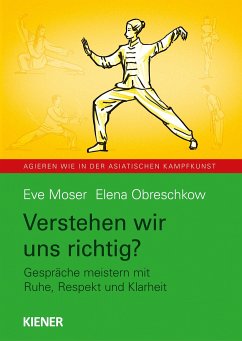 Verstehen wir uns richtig? - Moser, Eve;Obreschkow, Elena