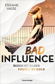 Bad Influence. Reden ist Silber, Posten ist Gold (Romantic Suspense auf der "Titanic 2.0") (eBook, ePUB)