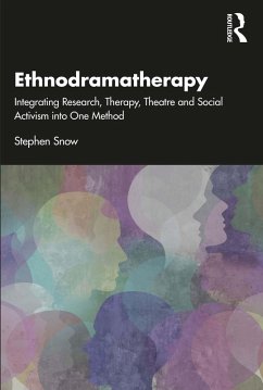 Ethnodramatherapy (eBook, ePUB) - Snow, Stephen