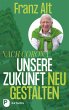 Nach Corona - Unsere Zukunft neu... - Bild 1