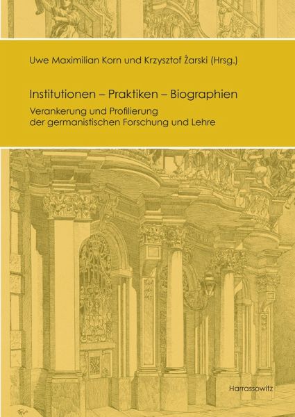 Institutionen - Praktiken - Biographien (eBook, PDF) Institutionen - Praktiken - Biographien (eBook, PDF)