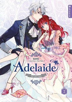 Adelaide - Das süße Leben Bd.2 - SUHO;Chae, Habin