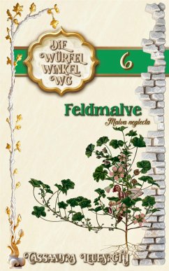 Die Würfelwinkel-WG: Feldmalve (eBook, ePUB) - Leuenroth, Cassandra