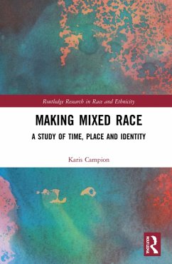 Making Mixed Race (eBook, ePUB) - Campion, Karis