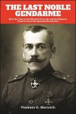 The Last Noble Gendarme (eBook, ePUB)