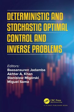 Deterministic and Stochastic Optimal Control and Inverse Problems (eBook, PDF)