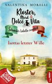 Isottas letzter Wille / Kloster, Mord und Dolce Vita Bd.13 (eBook, ePUB)