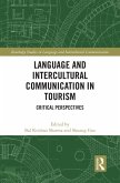 Language and Intercultural Communication in Tourism (eBook, PDF)