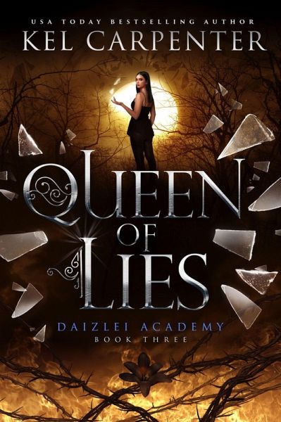 Queen of Lies (Supernaturals of Daizlei Academy, #3) (eBook, ePUB) Queen of Lies (Supernaturals of Daizlei Academy, #3) (eBook, ePUB)