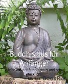 Buddhismus für Anfänger (eBook, ePUB)