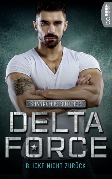 Delta Force - Blicke nicht zurück (eBook, ePUB)