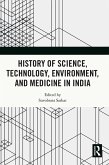 History of Science, Technology, Environment, and Medicine in India (eBook, ePUB)
