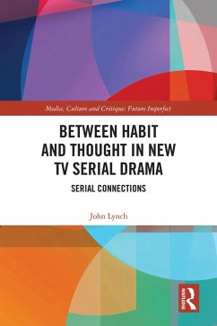 Cover Between Habit and Thought in New TV Serial Drama (eBook, PDF)