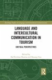 Language and Intercultural Communication in Tourism (eBook, ePUB)
