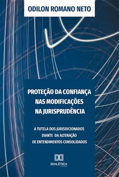 Cover Proteção da Confiança nas Modificações na Jurisprudência (eBook, ePUB)
