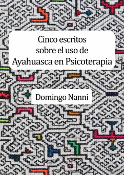 Cover Cinco escritos sobre el uso de Ayahuasca en Psicoterapia (eBook, ePUB)