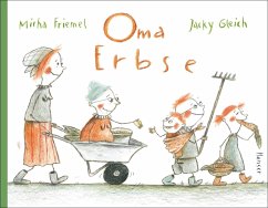 Oma Erbse - Friemel, Micha;Gleich, Jacky