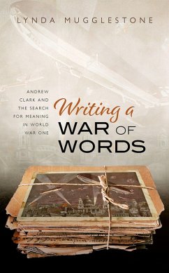 Writing a War of Words (eBook, ePUB) - Mugglestone, Lynda