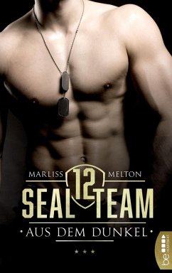 SEAL Team 12 - Aus dem Dunkel (eBook, ePUB) - Melton, Marliss