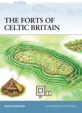 The Forts of Celtic Britain (eBook, ePUB)