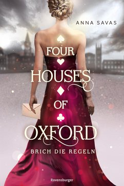 Brich die Regeln / Four Houses of Oxford Bd.1 (eBook, ePUB) - Savas, Anna