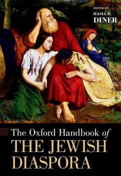 The Oxford Handbook of the Jewish Diaspora (eBook, ePUB) - Diner, Hasia R.