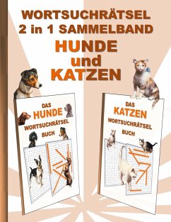 WORTSUCHRÄTSEL 2 in 1 SAMMELBAND HUNDE und KATZEN - Gagg, Brian